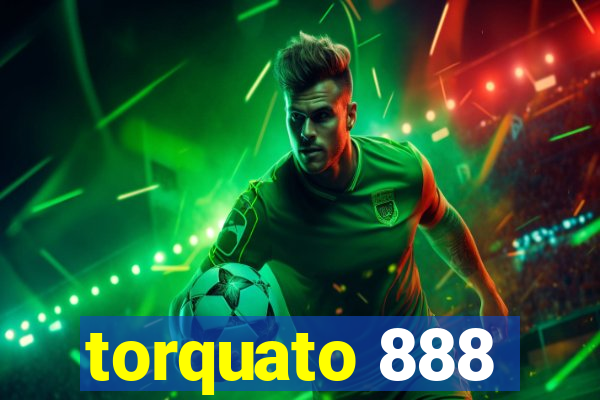 torquato 888